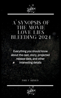 A Synopsis of the Movie Love Lies Bleeding 2024