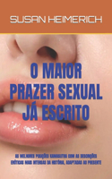 O Maior Prazer Sexual Já Escrito