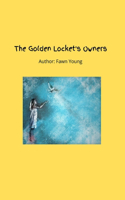 Golden Locket's Owners