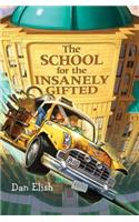 The School for the Insanely Gifted