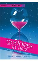 Goddess in Time: An Oh.My.Gods. Novella(Harperteen Impulse)