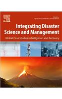 Integrating Disaster Science and Management: Global Case Studies in Mitigation and Recovery