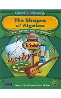 Connected Mathematics 2: The Shape of Algebra: Linear Systems and Inequalities