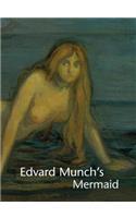 Edvard Munch's Mermaid