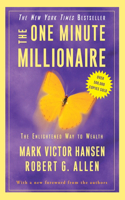 One Minute Millionaire: The Enlightened Way to Wealth