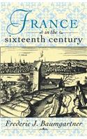 France in the Sixteenth Century