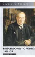 Access to History: Britain: Domestic Politics, 1918-39, 2nd Edition