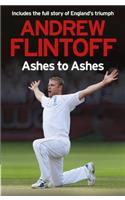 Andrew Flintoff: Ashes to Ashes: One Test After Another