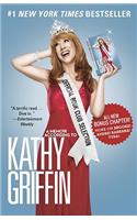 Official Book Club Selection: A Memoir According to Kathy Griffin