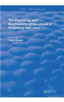 Physiology & Biochemistry Of Uterus In Pregnancy & Labor