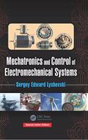 Mechatronics and Control of Electromechanical Systems (Special Indian Edition-2019)