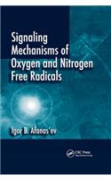 Signaling Mechanisms of Oxygen and Nitrogen Free Radicals