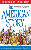 American Story: 100 True Tales from American History