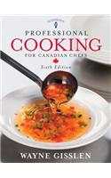Professional Cooking for Canadian Chefs