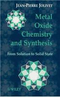 Metal Oxide Chemistry and Synthesis