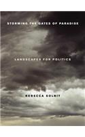 Storming the Gates of Paradise: Landscapes for Politics