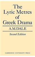 Lyric Metres of Greek Drama