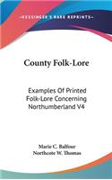 County Folk-Lore