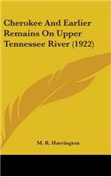 Cherokee And Earlier Remains On Upper Tennessee River (1922)