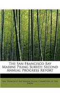 The San Francisco Bay Marine Piling Survey: Second Annual Progress Report