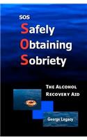 SOS Safely Obtaining Sobriety