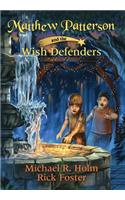 Matthew Patterson and the Wish Defenders
