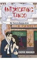 Intoxicating Tango