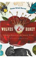 Wolves and Honey