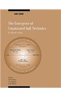 The Emergence of Unsaturated Soil Mechanics: Fredlund Volume