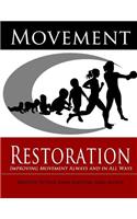 Movement Restoration