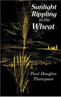 Sunlight Rippling in the Wheat
