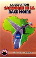 Deviation Satanique De La Race Noire