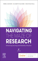 Navigating the Maze of Research: Enhancing Nursing and Midwifery Practice