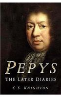 Pepys's Later Diaries