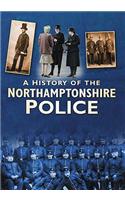 A History of the Northamptonshire Police