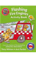 Amazing Machines Flashing Fire Engines Sticker Activity Book: (Amazing Machines)