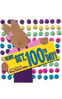 Ready, Set, 100th Day!