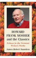 Howard Frank Mosher and the Classics