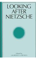Looking After Nietzsche