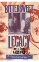 Bittersweet Legacy