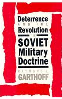 Deterrence and the Revolution in Soviet Military Doctrine