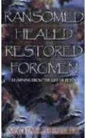 Ransomed Healed Restored Forgiven