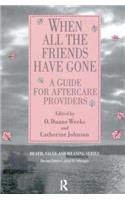 When All the Friends Have Gone