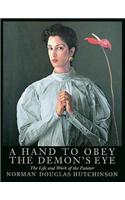 Hand to Obey the Demon's Eye