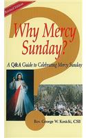 Why Mercy Sunday?