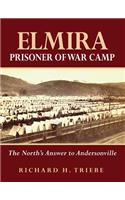 Elmira Prisoner of War Camp