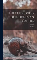 Outriggers of Indonesian Canoes
