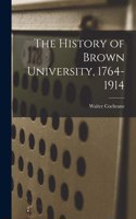 History of Brown University, 1764-1914