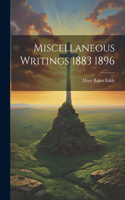 Miscellaneous Writings 1883 1896