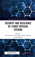Security and Resilience of Cyber Physical Systems